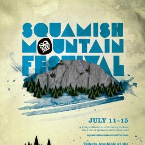 2013 Squamish Mountain Festival July 11-15th